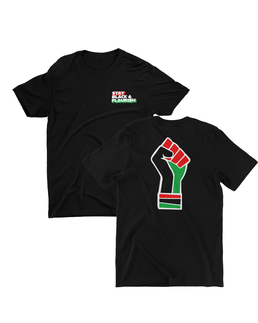 Stay Black and Flourish Unisex Tee BLACK